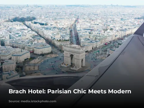 Brach Hotel: Parisian Chic Meets Modern Luxury