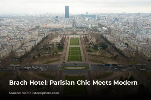 Brach Hotel: Parisian Chic Meets Modern Luxury