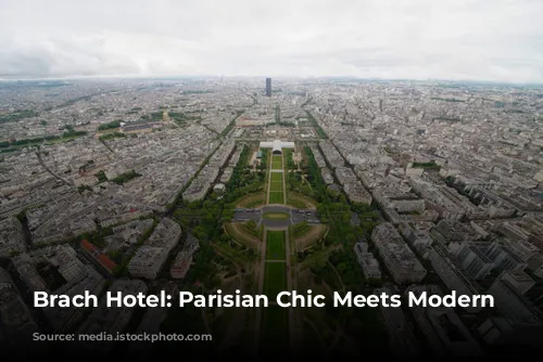 Brach Hotel: Parisian Chic Meets Modern Luxury