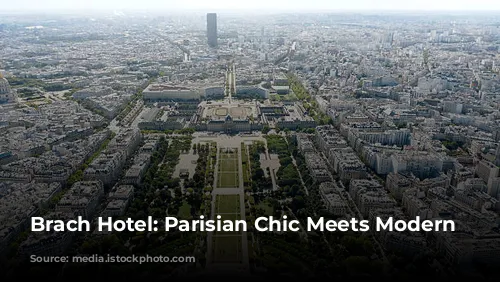 Brach Hotel: Parisian Chic Meets Modern Luxury