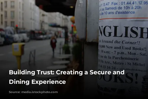 Building Trust: Creating a Secure and Welcoming Dining Experience