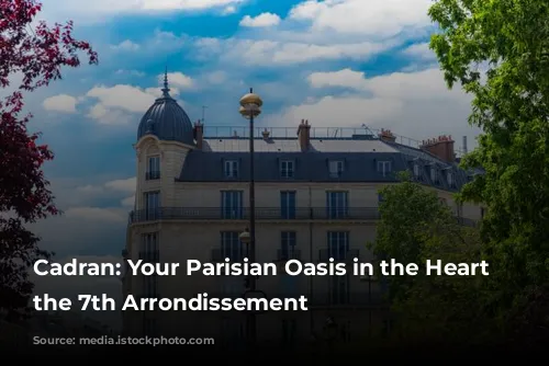 Cadran: Your Parisian Oasis in the Heart of the 7th Arrondissement