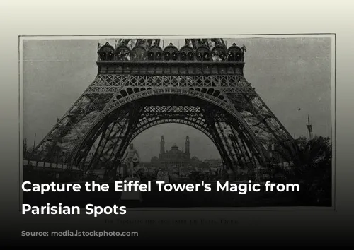  Capture the Eiffel Tower's Magic from Iconic Parisian Spots 