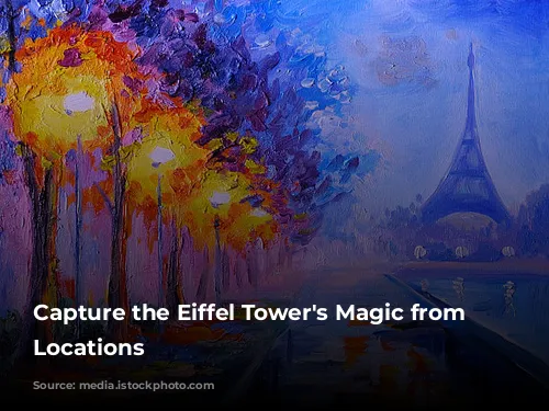 Capture the Eiffel Tower's Magic from Stunning Locations