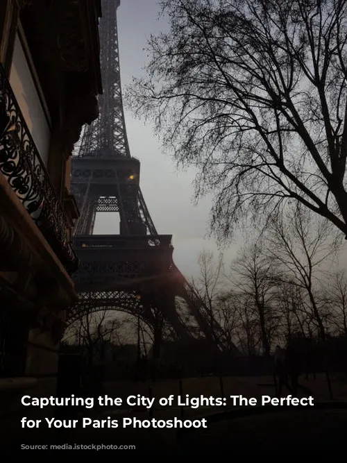 Capturing the City of Lights: The Perfect Time for Your Paris Photoshoot