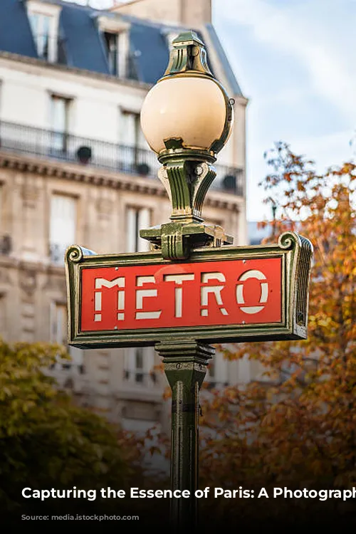  Capturing the Essence of Paris: A Photographer's Guide 