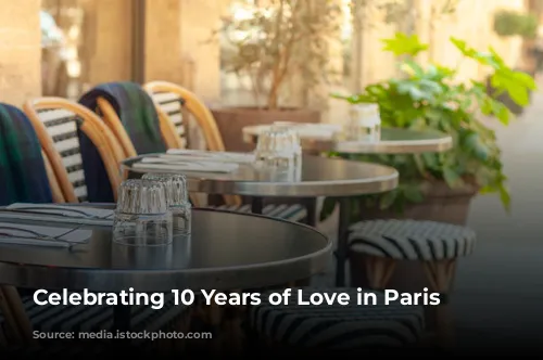 Celebrating 10 Years of Love in Paris