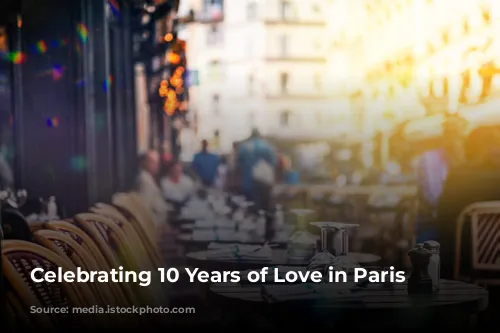 Celebrating 10 Years of Love in Paris