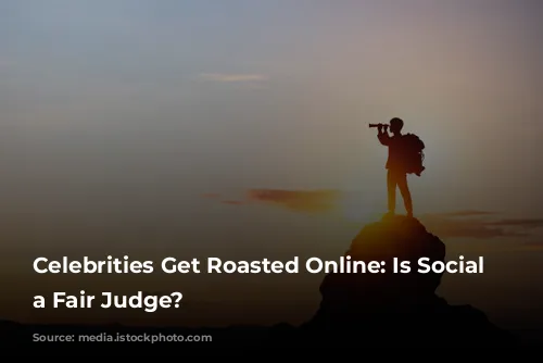 Celebrities Get Roasted Online: Is Social Media a Fair Judge?