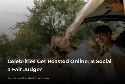 Celebrities Get Roasted Online: Is Social Media a Fair Judge?