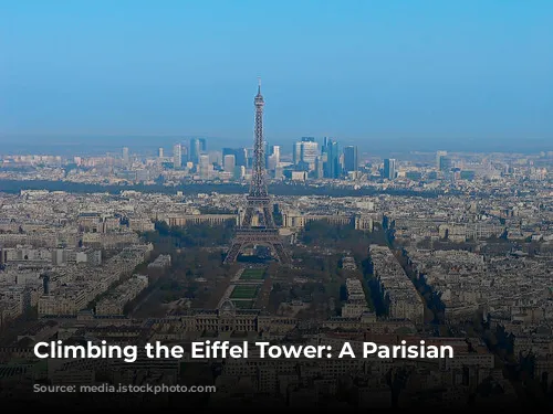 Climbing the Eiffel Tower: A Parisian Adventure