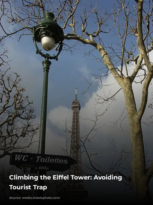 Climbing the Eiffel Tower: Avoiding the Tourist Trap