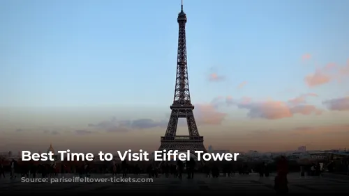 Best Time to Visit Eiffel Tower