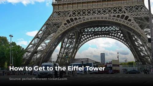 How to Get to the Eiffel Tower