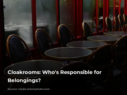 Cloakrooms: Who's Responsible for Your Belongings?