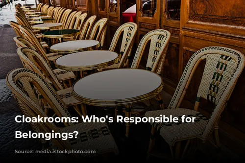 Cloakrooms: Who's Responsible for Your Belongings?