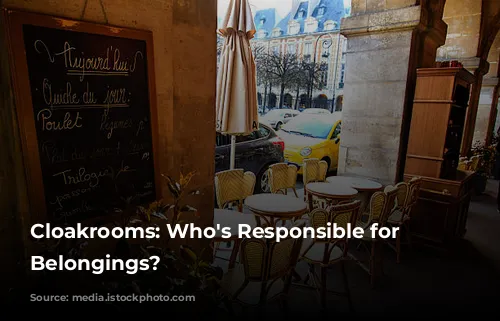 Cloakrooms: Who's Responsible for Your Belongings?