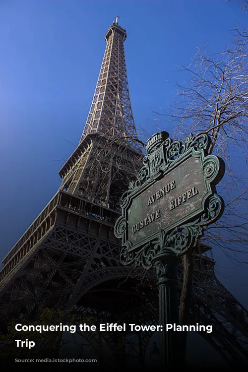 Conquering the Eiffel Tower: Planning Your Trip