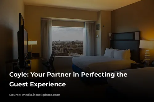 Coyle: Your Partner in Perfecting the Paris Guest Experience