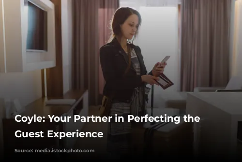 Coyle: Your Partner in Perfecting the Paris Guest Experience