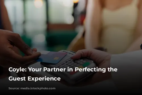 Coyle: Your Partner in Perfecting the Paris Guest Experience