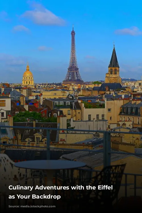 Culinary Adventures with the Eiffel Tower as Your Backdrop