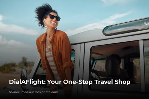 DialAFlight: Your One-Stop Travel Shop