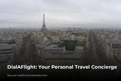 DialAFlight: Your Personal Travel Concierge