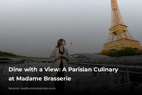 Dine with a View: A Parisian Culinary Journey at Madame Brasserie