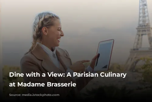 Dine with a View: A Parisian Culinary Journey at Madame Brasserie