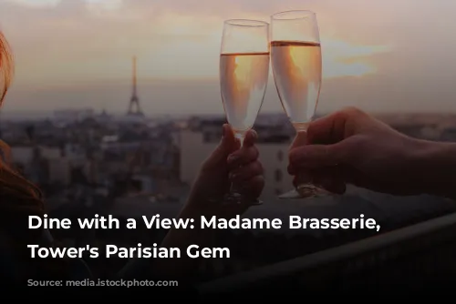 Dine with a View: Madame Brasserie, Eiffel Tower's Parisian Gem