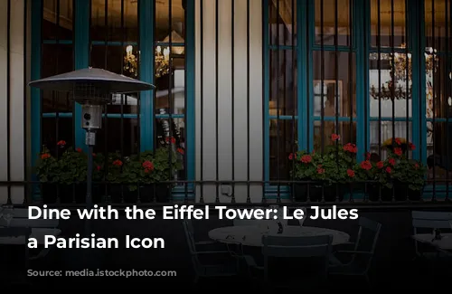 Dine with the Eiffel Tower: Le Jules Verne, a Parisian Icon