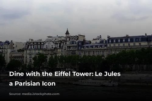 Dine with the Eiffel Tower: Le Jules Verne, a Parisian Icon