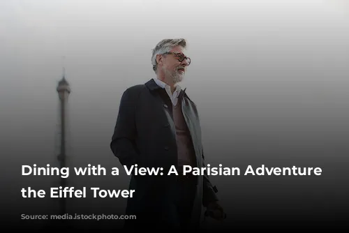 Dining with a View: A Parisian Adventure at the Eiffel Tower