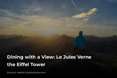 Dining with a View: Le Jules Verne at the Eiffel Tower