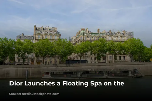 Dior Launches a Floating Spa on the Seine