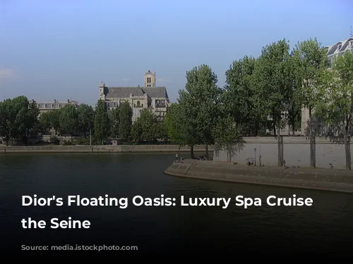 Dior's Floating Oasis: Luxury Spa Cruise on the Seine