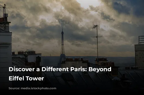 Discover a Different Paris: Beyond the Eiffel Tower