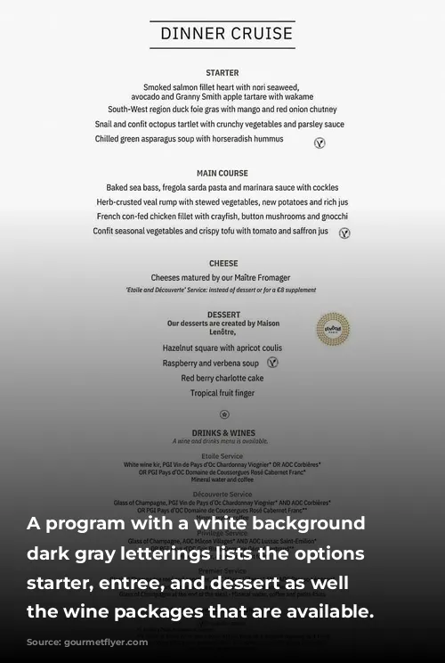 A program with a white background and dark gray letterings lists the options for starter, entree, and dessert as well as the wine packages that are available.