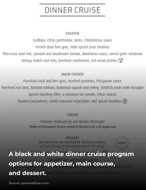 A black and white dinner cruise program displaying options for appetizer, main course, cheese, and dessert.