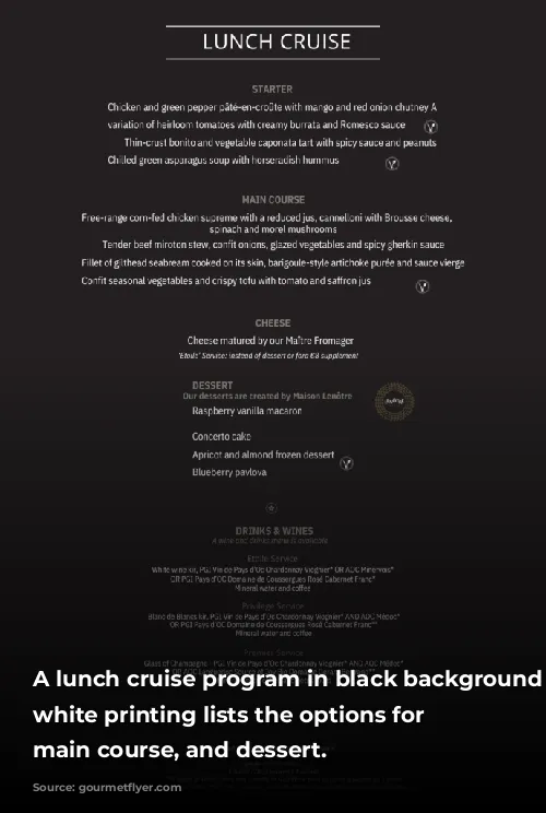 A lunch cruise program in black background with white printing lists the options for appetizer, main course, and dessert.