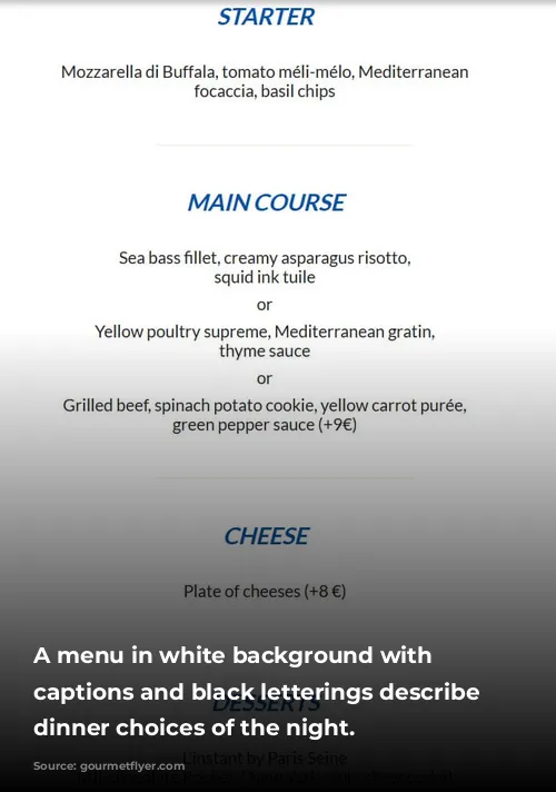 A menu in white background with blue captions and black letterings describe the dinner choices of the night.