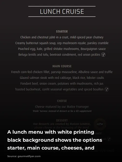 A lunch menu with white printing on black background shows the options for starter, main course, cheeses, and dessert.