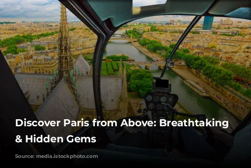 Discover Paris from Above: Breathtaking Views & Hidden Gems