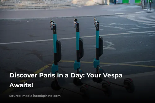 Discover Paris in a Day: Your Vespa Adventure Awaits!