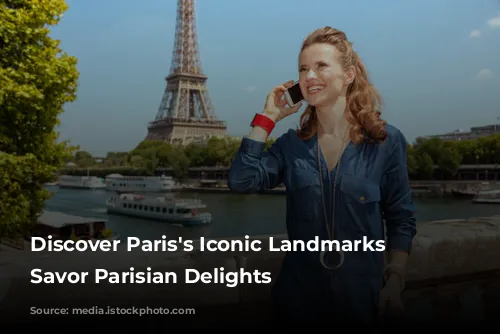 Discover Paris's Iconic Landmarks & Savor Parisian Delights