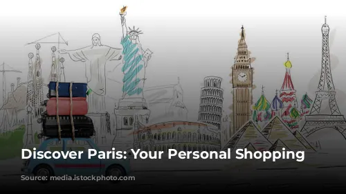 Discover Paris: Your Personal Shopping Paradise