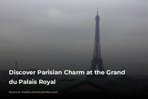 Discover Parisian Charm at the Grand Hôtel du Palais Royal