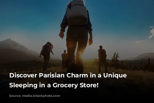 Discover Parisian Charm in a Unique Stay: Sleeping in a Grocery Store!