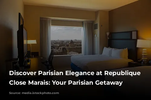 Discover Parisian Elegance at Republique - Close Marais: Your Parisian Getaway Awaits!